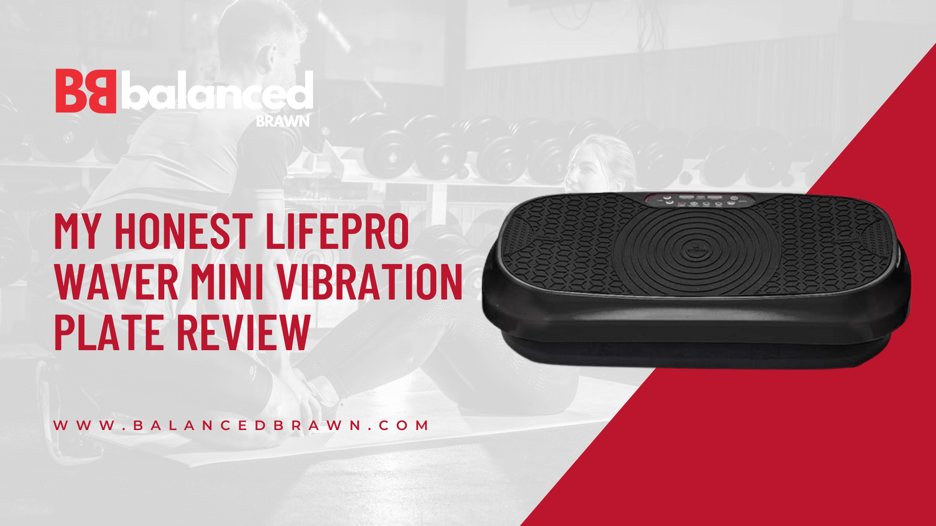 My Honest Lifepro Waver Mini Vibration Plate Review Balanced Brawn
