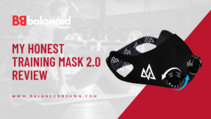 My Honest Training Mask 2.0 Review