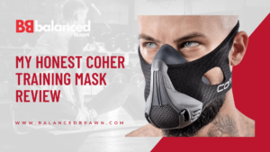 My Honest Coher Training Mask Review 2024