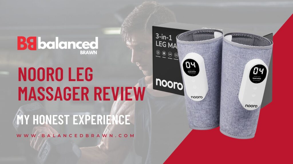 Nooro Leg Massager Review – My Honest Experience After Using It