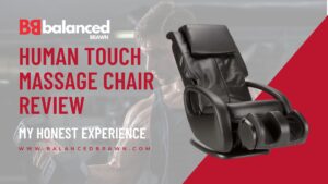 Human Touch Massage Chair Review