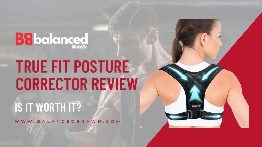 True Fit Posture Corrector Reviews